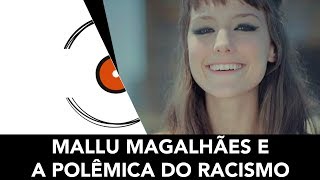 Mallu Magalhães - Você Não Presta (Clipe Racista?)