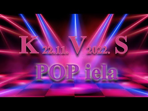 KVS.  Pop iela 2022. ( 22. 11. 2022)