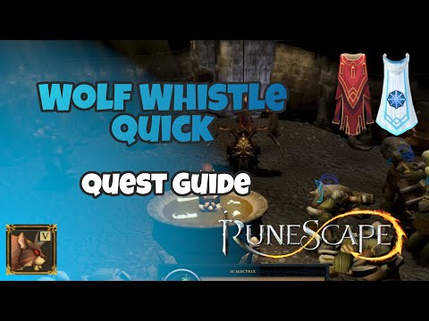 Wolf Whistle - Quest guide - July 2023 | Runescape 3