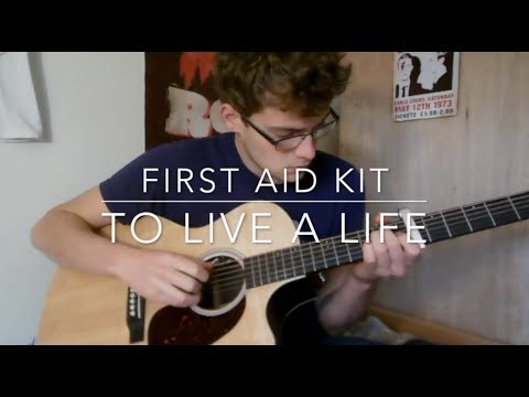 To Live A Life - First Aid Kit