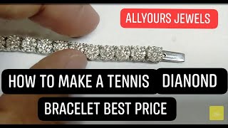 How to make a tennis diamond bracelet that beats price of a retail or online store