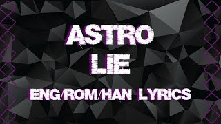 ASTRO- Lie (Color Coded Lyrics~ Eng/Rom/Han)