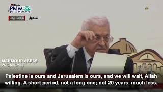 Mahmoud Abbas saying on PA TV that all Palestine and Jerusalem is theirs