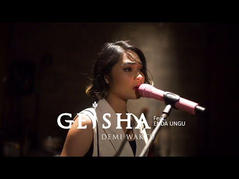 Geisha Feat. Enda Ungu - Demi Waktu (Official Music Video Version)