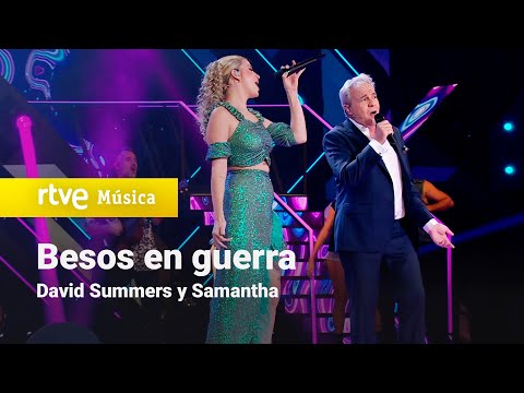 David Summers y Samantha - "Besos en guerra" | Dúos increíbles 2023