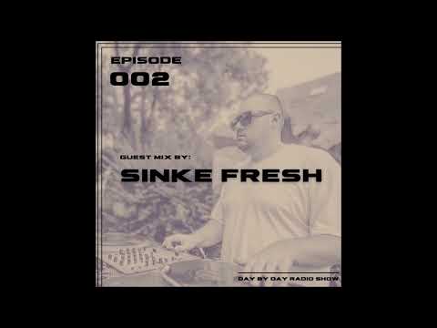 DAY BY DAY Radio Show – Epizoda 2 SINKE FRESH