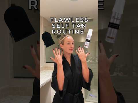 FLAWLESS SELF TAN ROUTINE