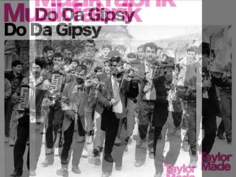 Muzikfabrik  Do Da Gipsy (Original Mix)