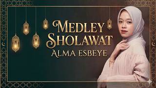 Download lagu ALMA ESBEYE x AN NURIYA II MEDLEY SHOLAWAT 6  at PONPES AL BAQOROH LIRBOYO mp3