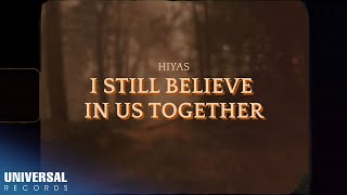 Download lagu Hiyas - I Still Believe In Us Together mp3