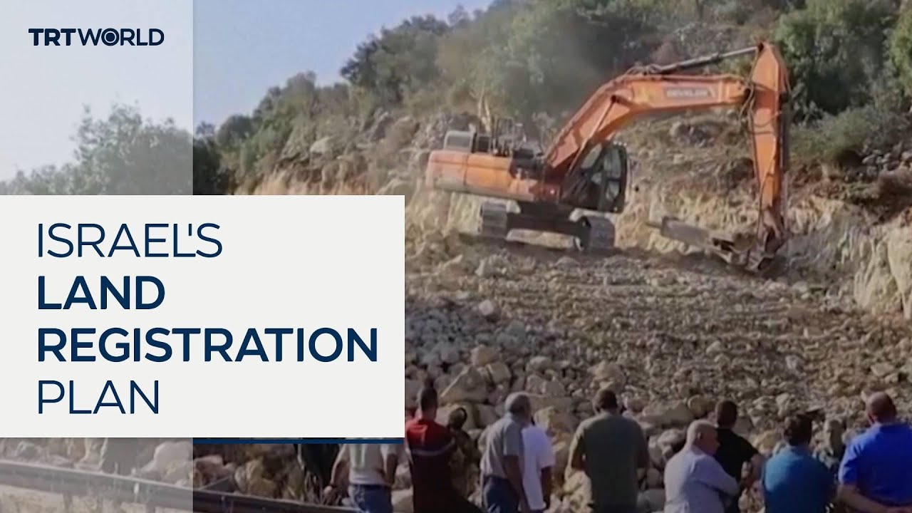 Israel approves plan to register Palestinian land as 'state property'