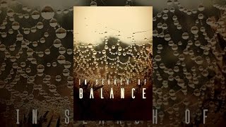 In Search Of Balance