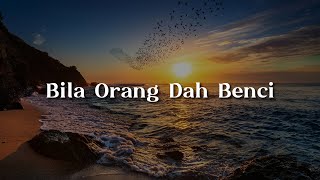 Download lagu Bila Orang Dah Benci (Lirik)  - Saleem,  Ella,  Stings || Mix Lirik mp3
