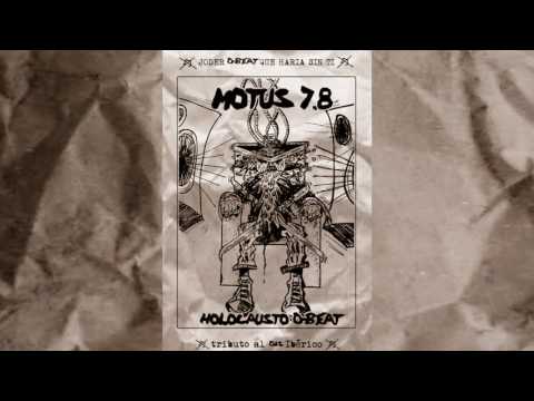 MOTUS 7 8 - HOLOCAUSTO DBEAT (FULL ALBUM)