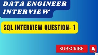 SQL interview Questions and Answers | Data Engineer Interview
