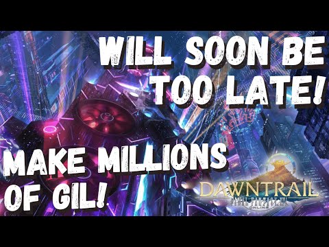 Get Prepared NOW to Make Some Serious Gil in Dawntrail! || Important Things to Start Working On!