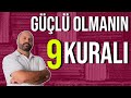 GÜÇLÜ BİRİ OLMANIN 9 KURALI - KİŞİSEL GELİŞİM VİDEOLARI