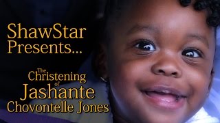 The Christening of Jashante Jones