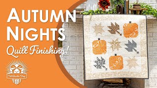 Falling Hard for this FINISHING! Autumn Nights Mystery Quilt 🎃✨ Part 4 with Fat Quarter Shop 🪡