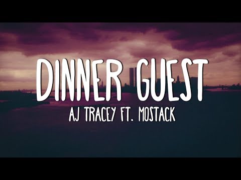 AJ Tracey- Dinner Guest (Lyrics) ft. MoStack