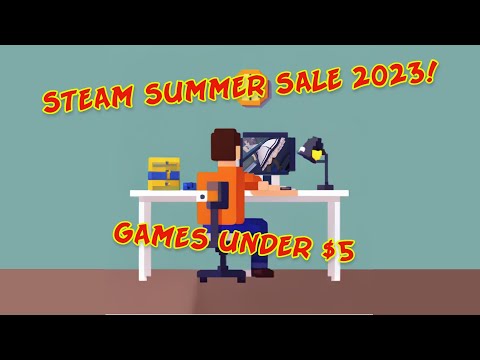 Steam Summer Sale 2023: Games Under $5!