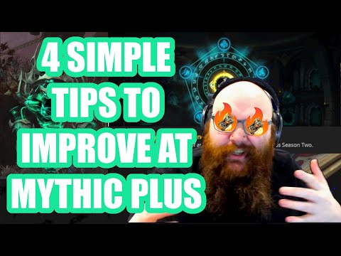 4 Simple Tips to Improve at Mythic Plus in World of Warcraft!