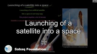Download Lagu Launching of a satellite into a space, General Science Lecture | Sabaq.pk Thumbnail