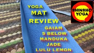 Yoga Mat Review - Gaiam, 5 Below, Manduka, Jade & Lulu Lemon
