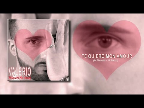Valerio - Te Quiero Mon Amour