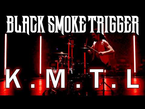 Black Smoke Trigger - K.M.T.L (Official Music Video)