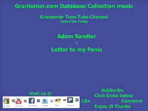 Adam Sandler - Letter to my Penis