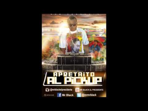 APRETAITO AL PICKUP  (Audio Original) Mr Black