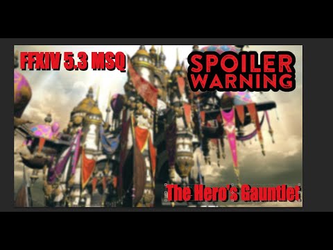 FFXIV ShB 5.3 Reaction: Heroes Gauntlet Dungeon
