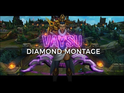 Master of Vayne - Vaysu Diamond Montage