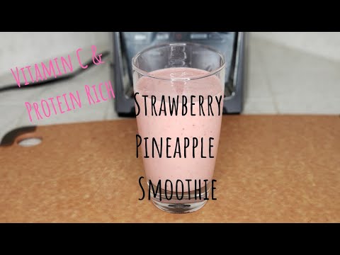 STRAWBERRY PINEAPPLE SMOOTHIE  |Vitamin C & Protein Rich| w/ greek yogurt, raw honey, protein powder