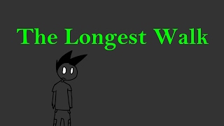 The Longest Walk