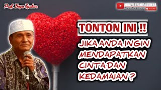 Download lagu percayalah ! ketika kita damai dan bahagia ada cinta didalamnya - Buya Syakur Yasin, MA. mp3