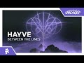 hayve - Between the Lines [Monstercat Release]