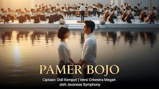 Download lagu PAMER BOJO – Orkestra Versi Megah | Lagu Ciptaan Didi Kempot | Javanese Symphony mp3 Download lagu PAMER BOJO – Orkestra Versi Megah | Lagu Ciptaan Didi Kempot | Javanese Symphony mp3