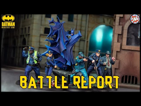 Batman Miniature Game: Battle Report [Batman vs. Joker]