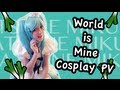 『 World is Mine 』 - Hatsune Miku ( Cosplay PV ...