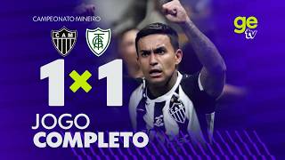 JOGO COMPLETO: ATLÉTICO-MG X AMÉRICA-MG | AO VIVO E COM IMAGENS | ge tv