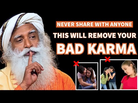 The FASTEST Way to Clear your BAD KARMA | Get Rid Of Unwanted Karma | Sadhguru