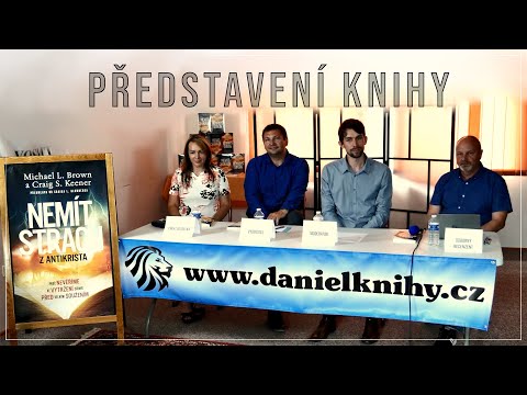 Představení knihy Nemít strach z Antikrista