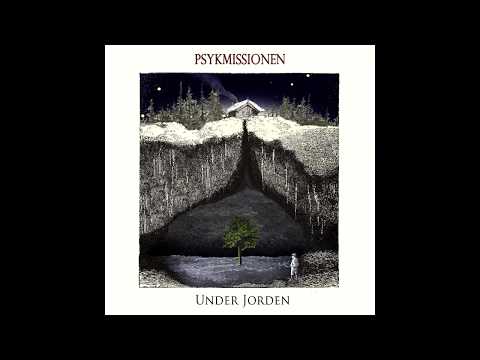 Psykmissionen - Under Jorden