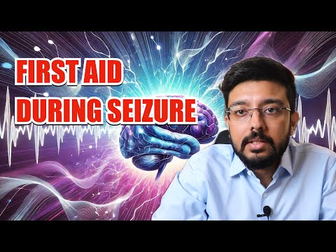Seizure First Aid: What You Need to Know