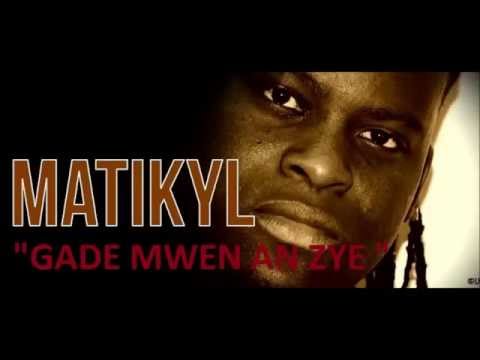 MATIKYL JUIN 2014 TITRE"GADE MWEN EN ZYE" WORK PERMIT RIDDIM-DON JALYS RECORDS.