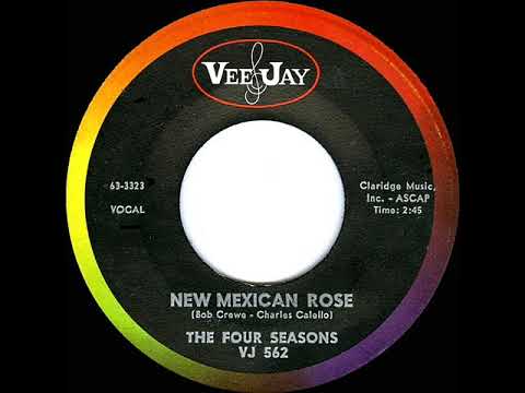 1963 HITS ARCHIVE: New Mexican Rose - Four Seasons