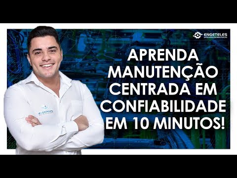 O que é Manutenção Centrada em Confiabilidade?