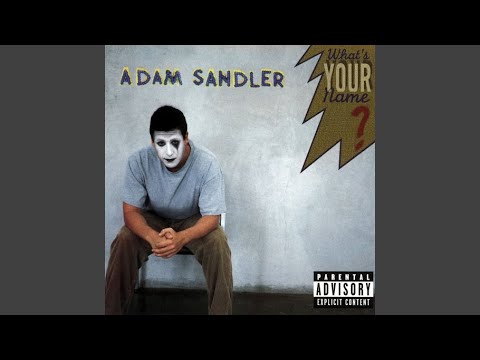 Bad Boyfriend - Adam Sandler